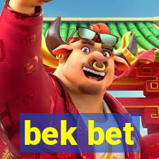 bek bet